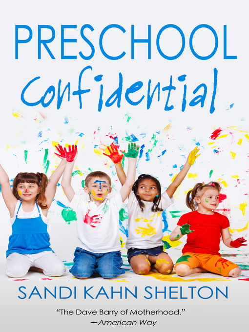Title details for Preschool Confidential by Sandi Kahn Shelton - Available